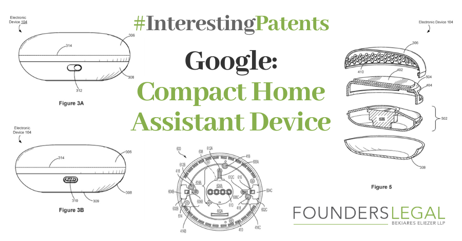 Interesting Patents - Google Compact Home Assistant Device